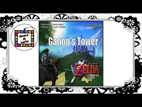 Legend Of Zelda & The Clockwork Realm: Ganon's Tower (Episode 4)