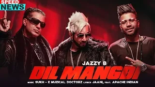 News | Dil Mangdi | Jazzy B feat Sukh-E | Apache Indian | Jaani | Releasing On 07th Oct 19