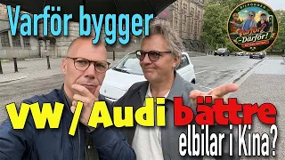 Varför bygger VW och Audi bättre elbilar i Kina?