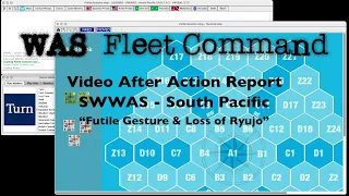 SWWAS Video AAR for South Pacific - Futile Gesture and Loss of Ryujo