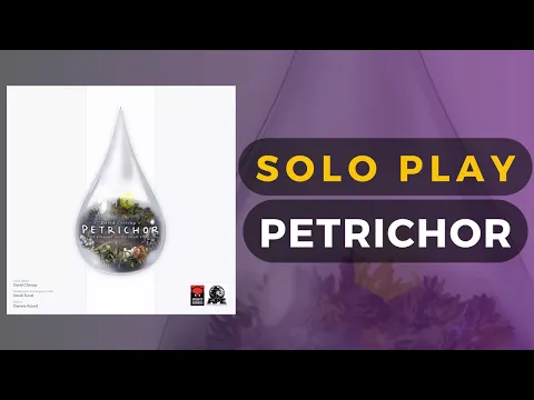 Petrichor Board Game - Full Solo Gameplay | DaniCha
