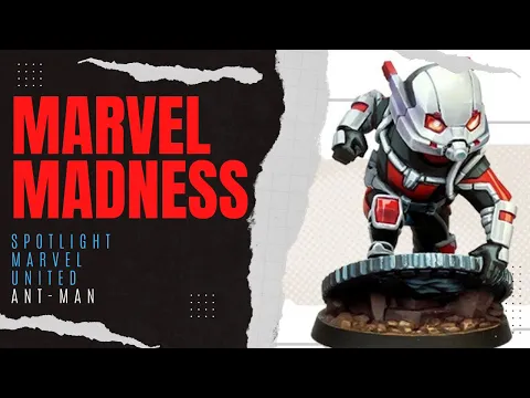Marvel Monday!!! Spotlight Marvel United: Ant-Man!!! Cmon Games