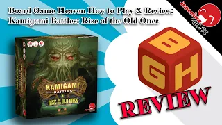 Board Game Heaven How To Play & Review 233: Kamigami Battles: Rise of the Old Ones (Japanime Games)