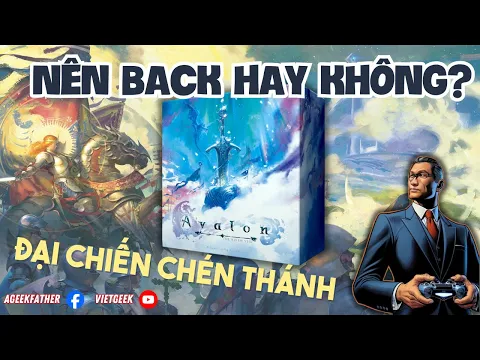 NÊN BACK HAY KO? Avalon: The Riven Veil - Đại Chiến Chén Thánh