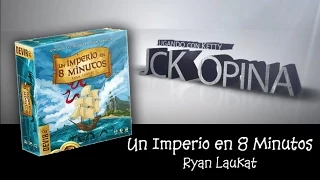Un Imperio en 8 Minutos [JcK Opina ep.3]