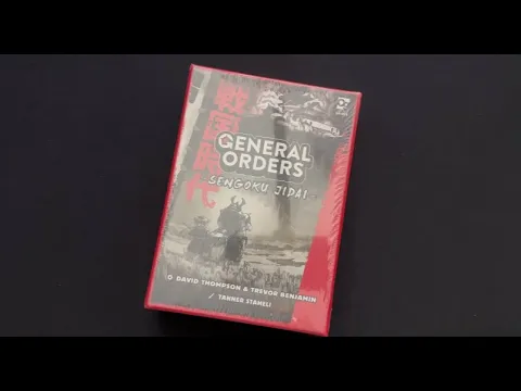 TDG: General Orders: Sengoku Jidai unboxing with Ray