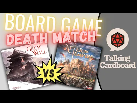 Board Game Death Match!! - The Great Wall vs After the Empire