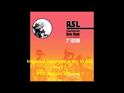 Imperial Japanese Army in ASL PTO