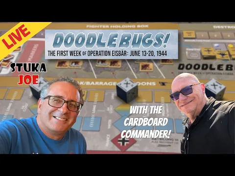 Doodlebugs! Live with Cardboard Commander