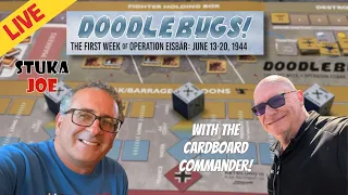 Doodlebugs! Live with Cardboard Commander