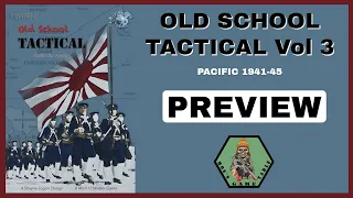 Old School Tactical Vol 3 Pacific 1941-45 from Flying Pig Games Preview