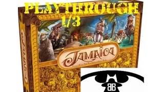 BGBC S1E13: Jamaica Playthrough (1/3)