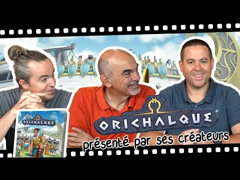 Orichalque présenté par ses créateurs