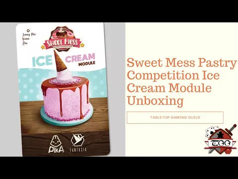 Sweet Mess Pastry Competition Ice Cream Module Unboxing