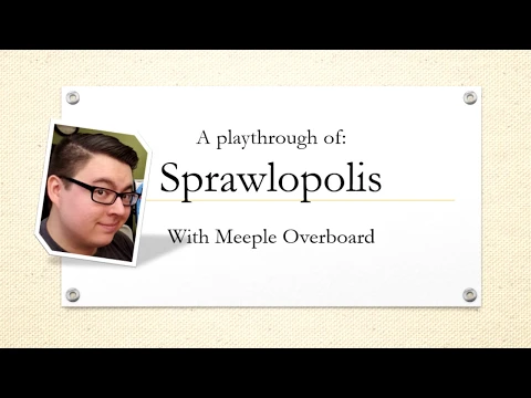 Meeple Overboard! Sprawlopolis Playthrough