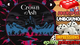 Crown of Ash - Prototype Unboxing & Impressions by Epitrapaizoume.gr