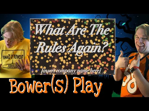 Bower(S) Play What Are The Rules Again?