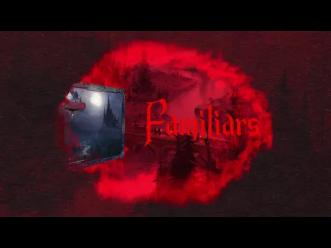 Vol4 Familiars
