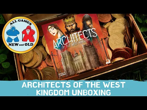 Architects of the West Kingdom Unboxing
