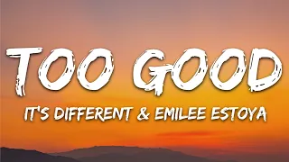 it’s different, Emilee Estoya -Too Good (Lyrics) [7clouds Release]