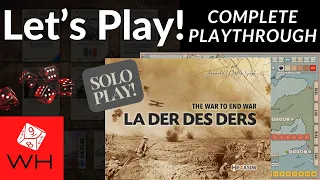 Let's Play! La Der des Ders: The War to End War | Wargame | Boardgame | Solo | WW1 | Playthrough