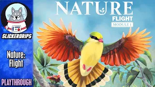 Nature: Flight | Solo Playthrough