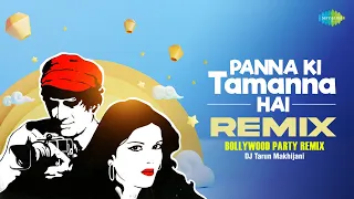 Panna Ki Tamanna Hai - Remix | Tarun Makhijani | Kishore Kumar | Lata Mangeshkar