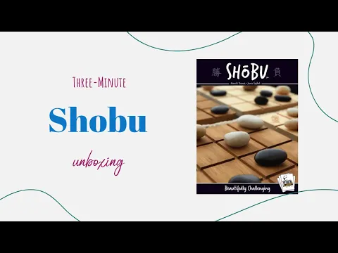 Shobu - 3-Minute Unboxing