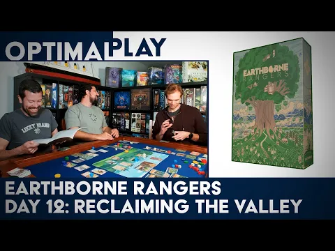 Earthborne Rangers Campaign Playthrough - Day 12 | Optimal Play
