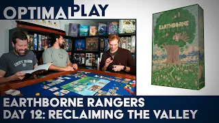 Earthborne Rangers Campaign Playthrough - Day 12 | Optimal Play