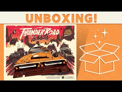 Thunder Road: Vendetta - Unboxing!