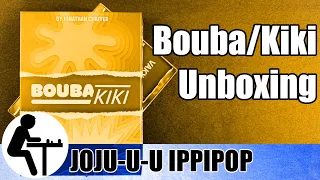 Bouba Kiki Unboxing: Joju-u-u Ippipop