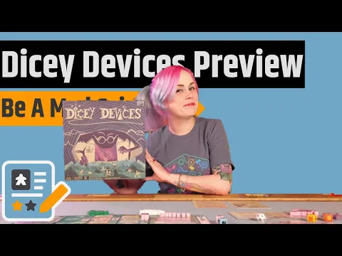 Dicey Devices Preview - Robots, Scientists & Igor!