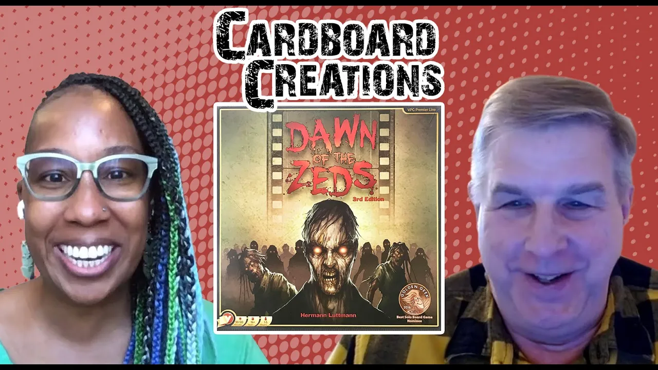 Dawn of the Zeds w/ Hermann Luttmann - Cardboard Creations w/ Candice Harris