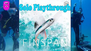 Finspan, Solo playthrough