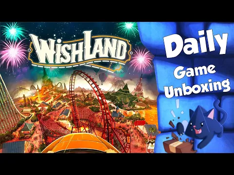 Wishland - Daily Game Unboxing