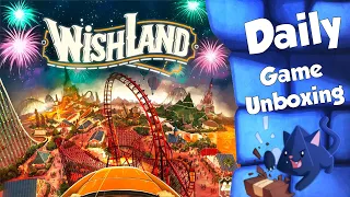 Wishland - Daily Game Unboxing