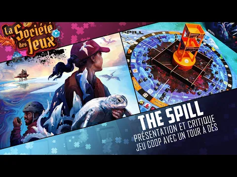 The Spill - Présentation et Critique