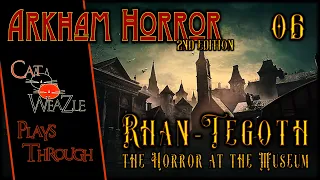 The Horror at the Museum | Arkham Horror 2nd Edition | Turn 06: Any Other Dimension?