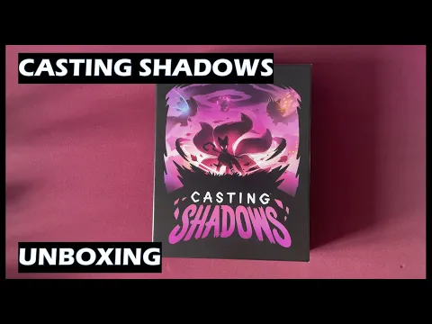 Unboxing Casting Shadows Board Game