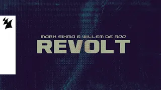Mark Sixma & Willem de Roo - Revolt (Official Visualizer)