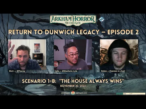 Arkham Horror LCG: Dunwich Legacy Campaign Scenario 1-B "The House Always Wins"