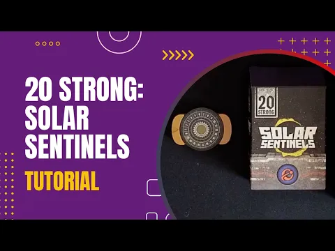 20 Strong Solar Sentinels Tutorial - Set up and How to Play | DaniCha