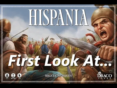 Hispania | Unboxing & Overview