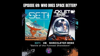 Episode 69: Who Does Space Better?: SETI vs. Shackleton Base
