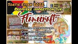 Essen 2022 : première impression sur Flamecraft