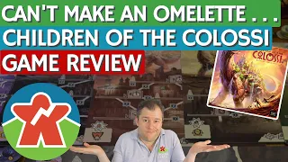Children of the Colossi - Board Game Review - Can't Make An Omelette. . .