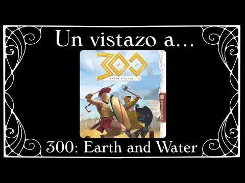 Un vistazo express: "300: Earth & Water"