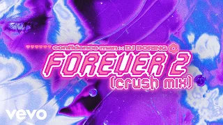 Confidence Man, DJ BORING - Forever 2 (Crush Mix) (Visualiser)