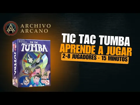 TIC TAC TUMBA- TUTORIAL ¿CÓMO SE JUEGA? - ARCHIVO ARCANO